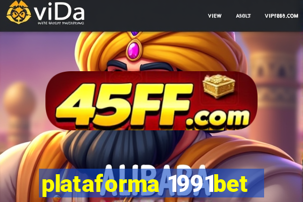 plataforma 1991bet